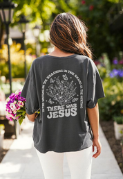There Was Jesus Unisex Tee