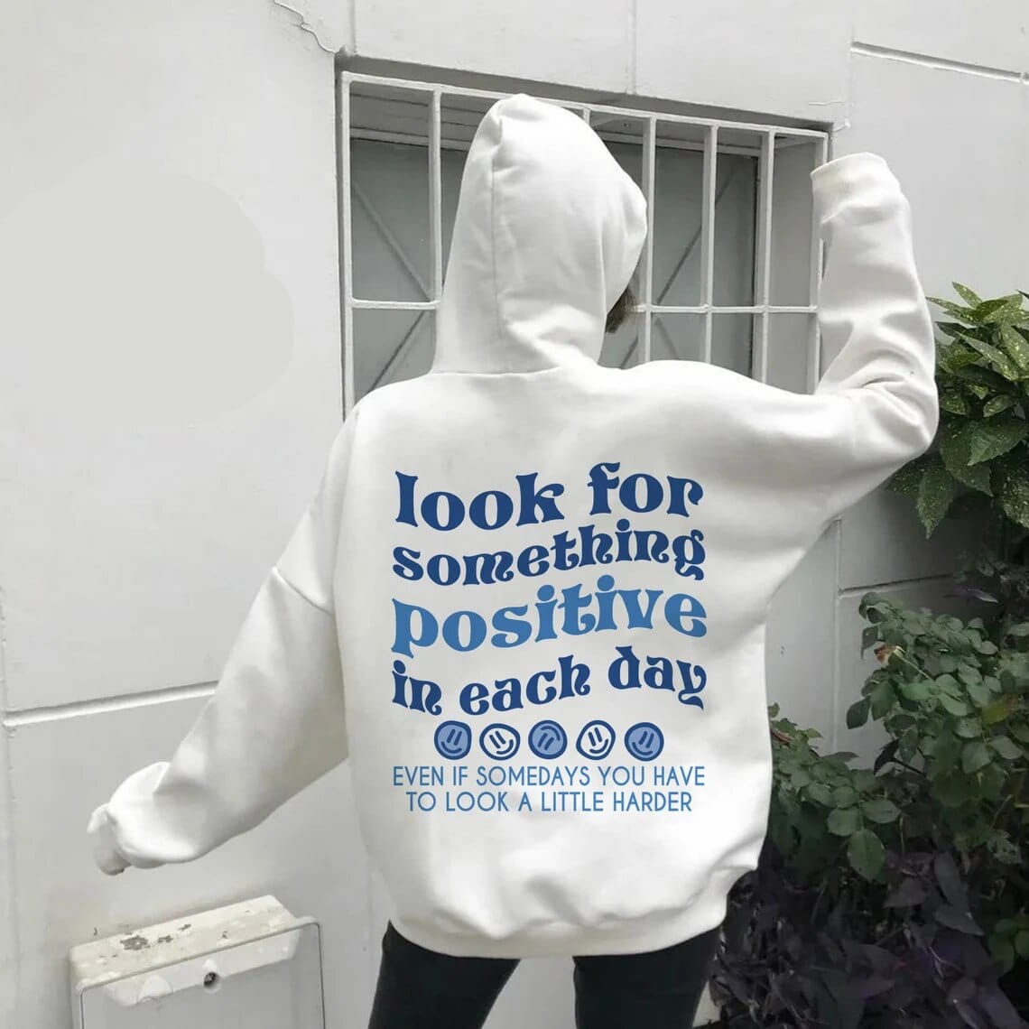 "Look For Something Positive In Each Day" Unisex Hoodie