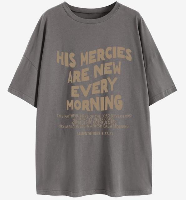 "His Mercies Are New Every Morning Lamenations 3:22-23" Unisex Tee