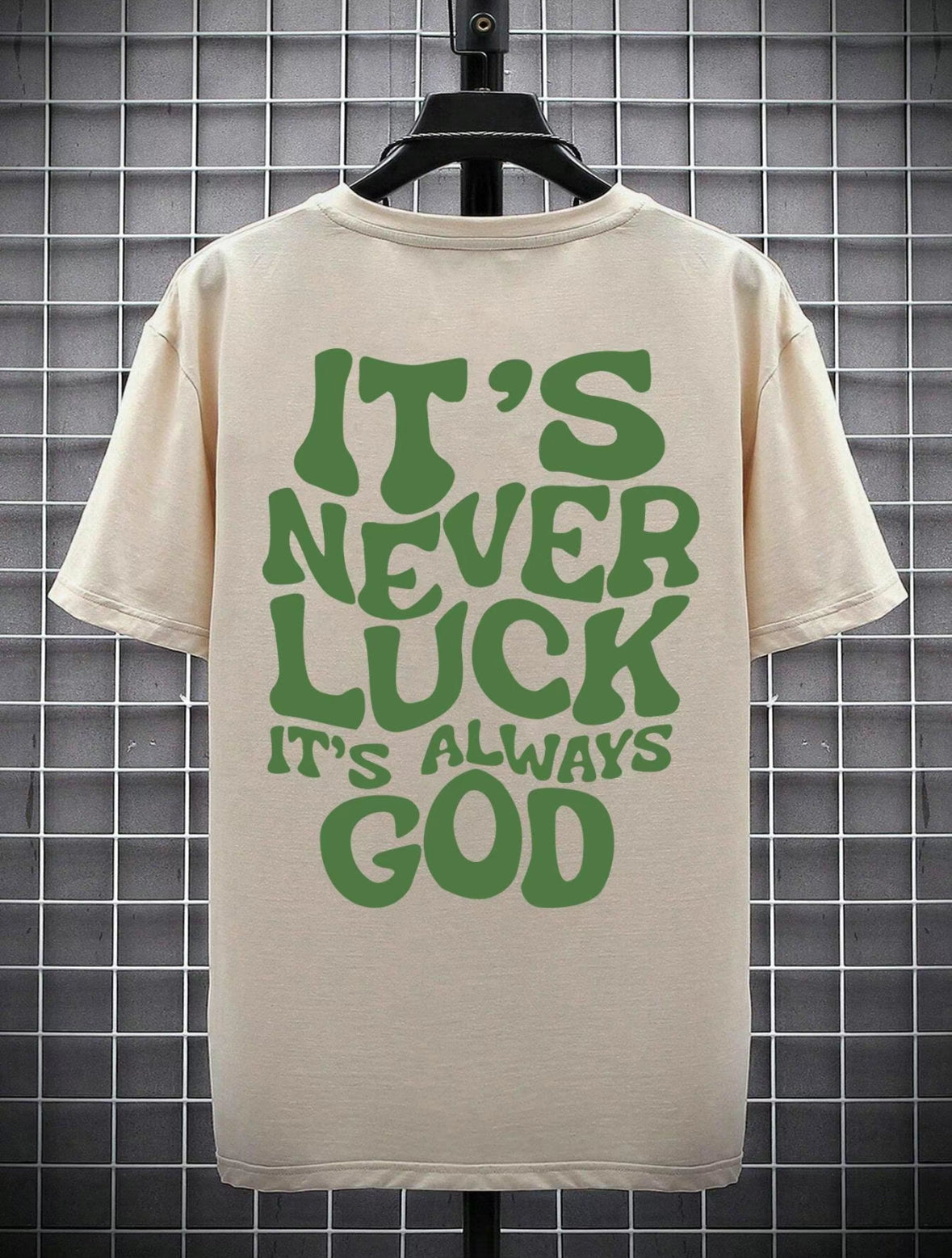 "It's Never Luck It's Always God" Unisex Tee