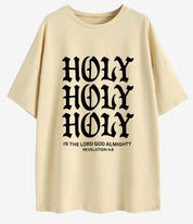 "Holy Holy Holy; Is The Lord God Almighty" Revelation 4:6 Tee