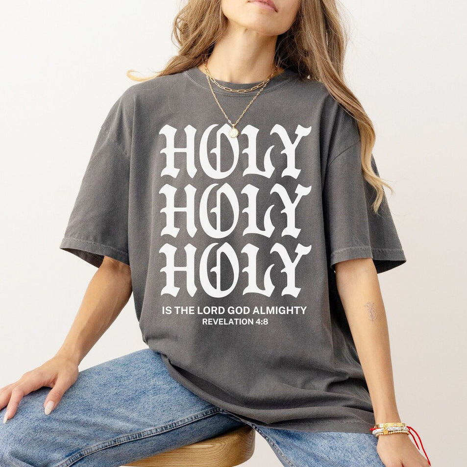 "Holy Holy Holy; Is The Lord God Almighty" Revelation 4:6 Tee