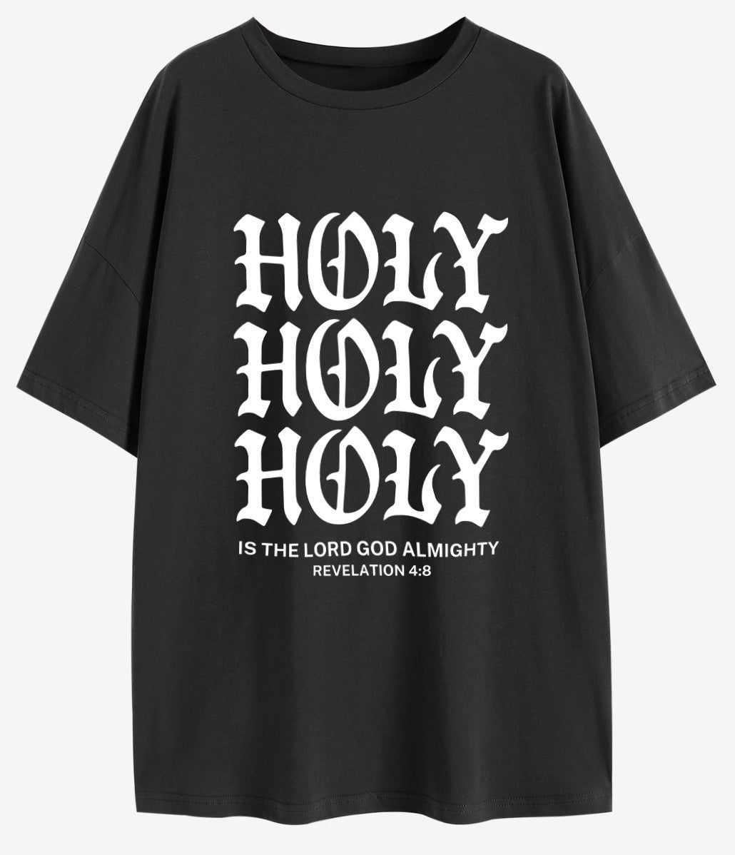 "Holy Holy Holy; Is The Lord God Almighty" Revelation 4:6 Tee