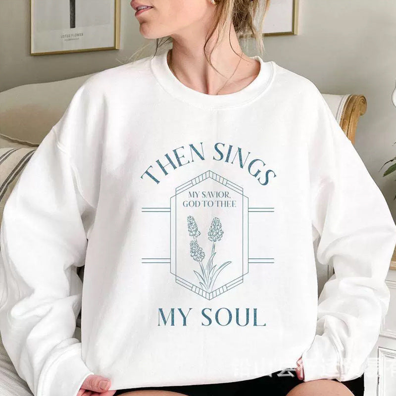 "Then Sings My Soul" Crewneck