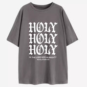 "Holy Holy Holy; Is The Lord God Almighty" Revelation 4:6 Tee