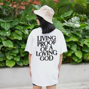 "Living Proof Of A Loving God Print" Unisex Tee