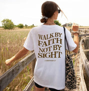 "Walk By Faith Not By Sight 2 Corinthians 5:7" Unisex Tee