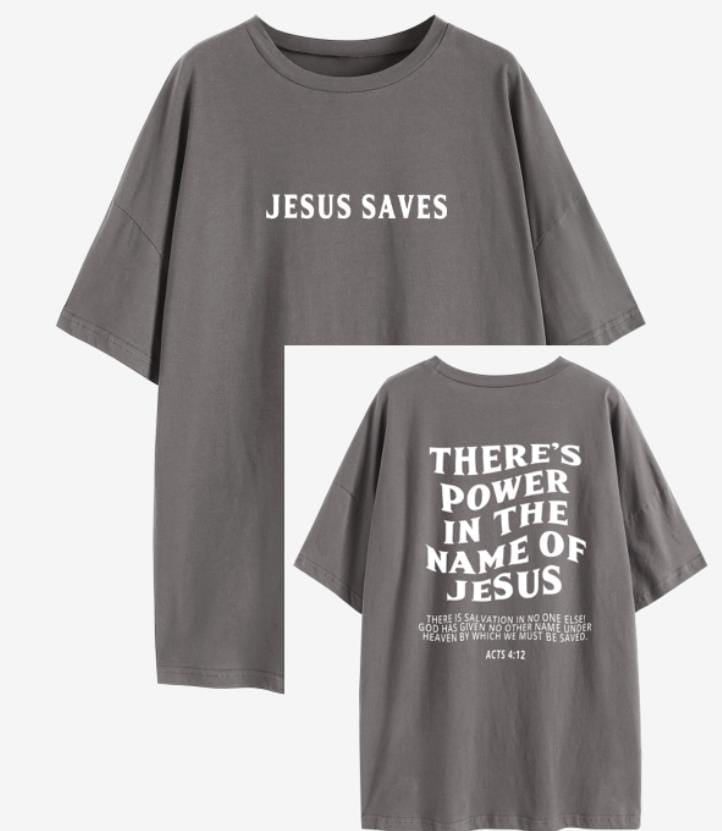 "Jesus Saves; There's Power In The Name Of Jesus Acts 4:12" Unisex Tee