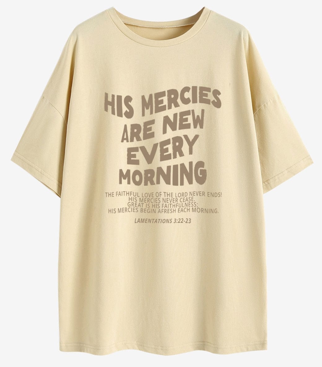 "His Mercies Are New Every Morning Lamenations 3:22-23" Unisex Tee