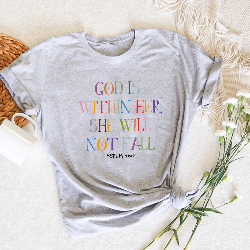 "God Is Within Her She Will Not Fall Pslams 46: 5" Unisex  Tee