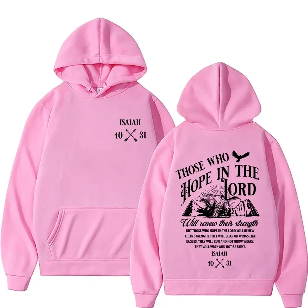 "Those Who Hope In The Lord Isaiah 40:31" Unisex Hoodie