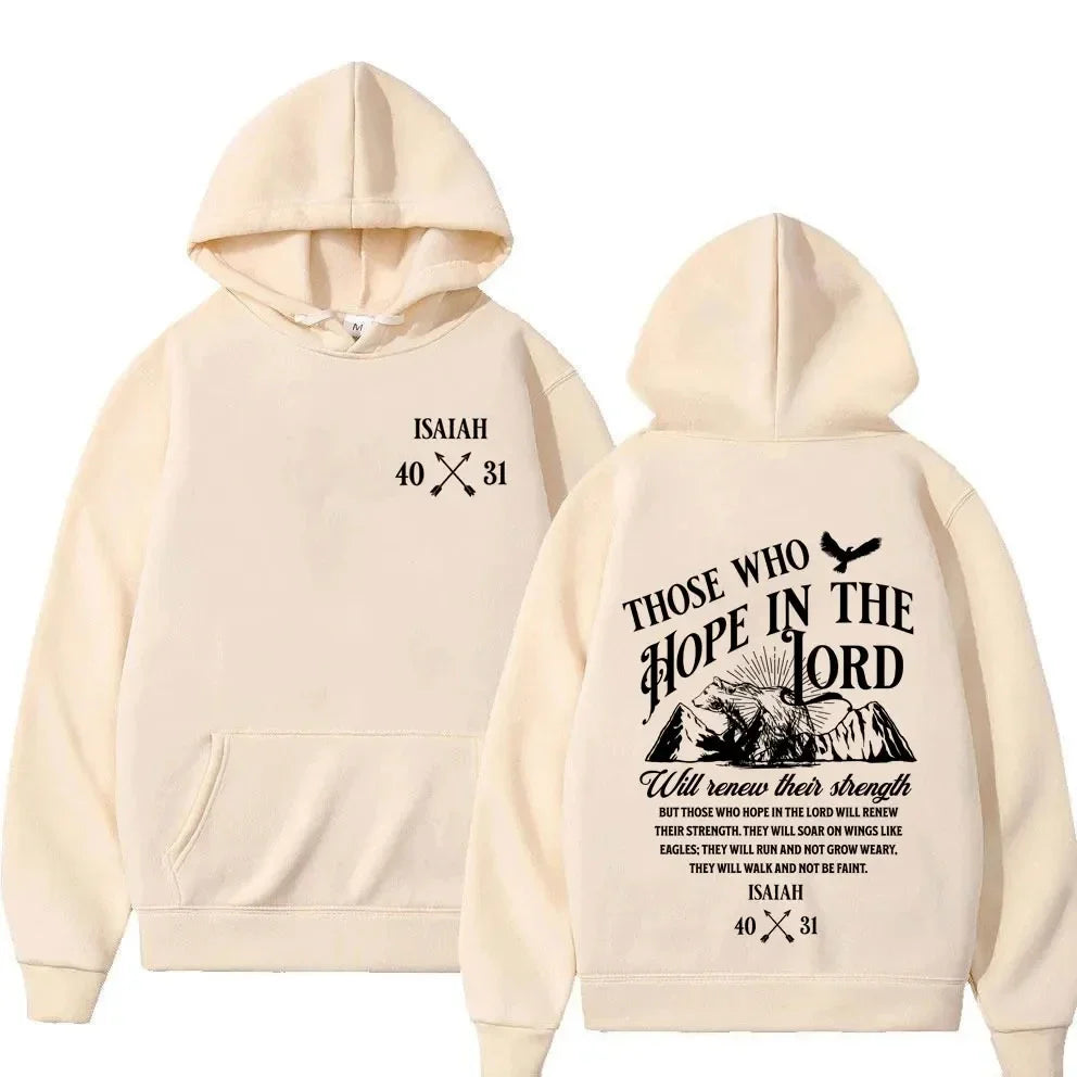 "Those Who Hope In The Lord Isaiah 40:31" Unisex Hoodie