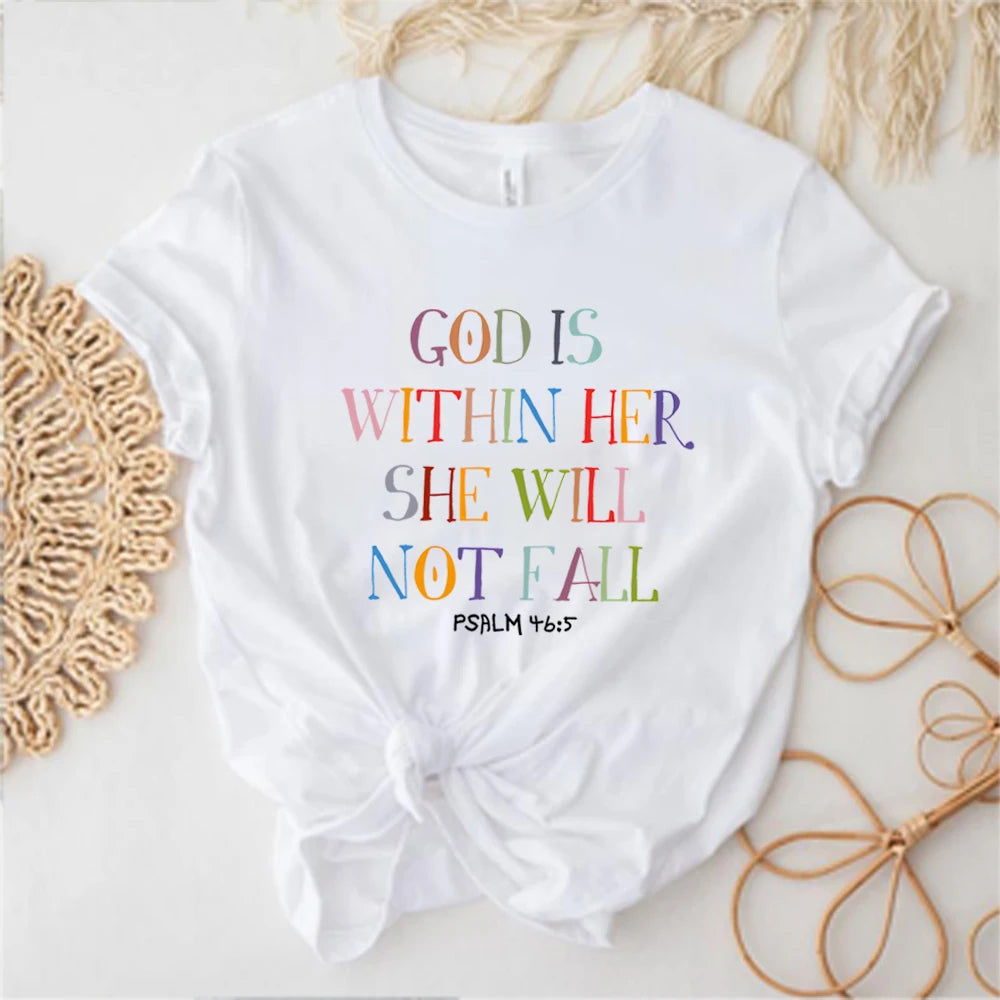 "God Is Within Her She Will Not Fall Pslams 46: 5" Unisex  Tee