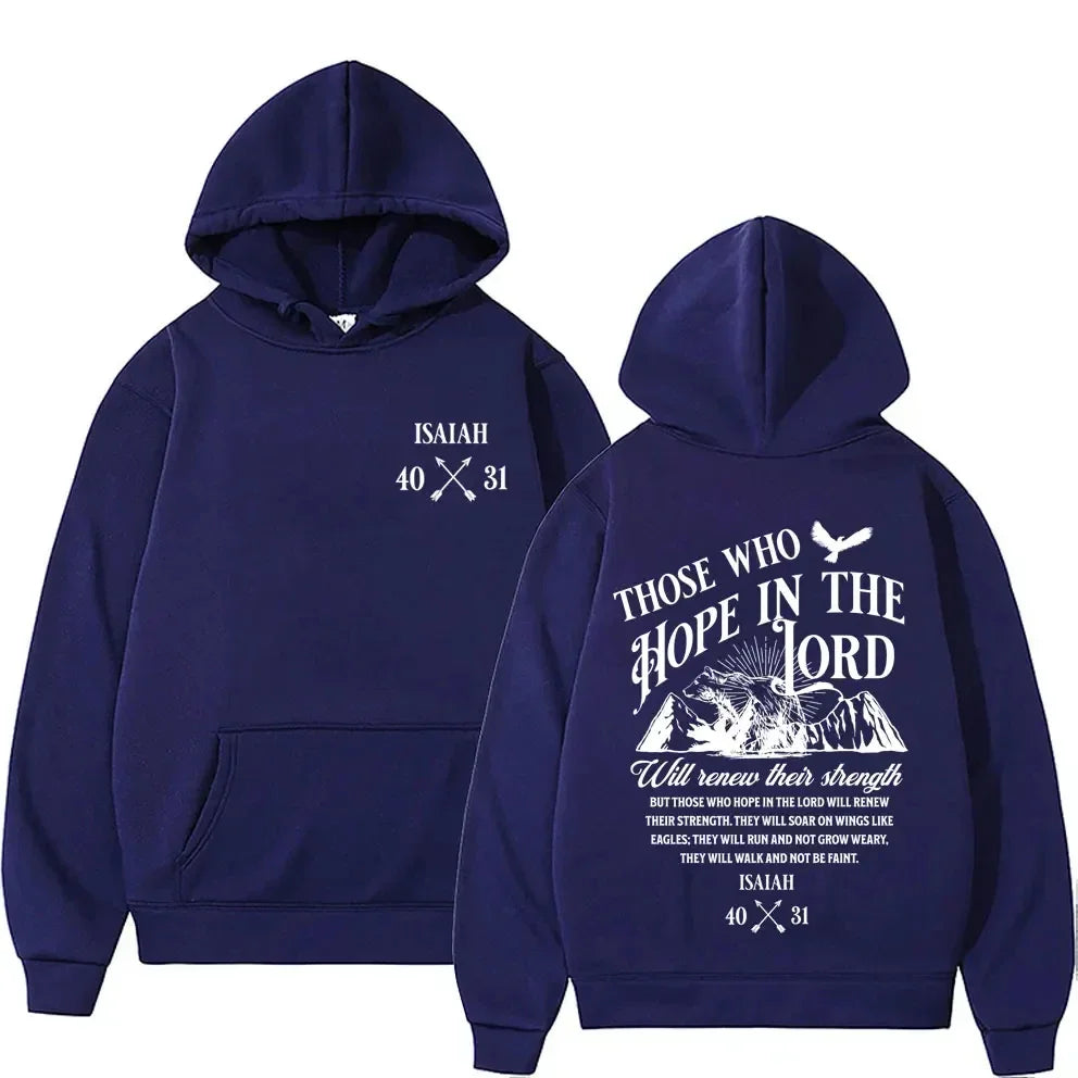 "Those Who Hope In The Lord Isaiah 40:31" Unisex Hoodie