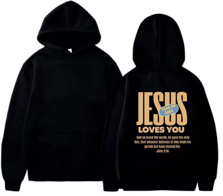 "Jesus Loves You; Yeah He Does John 3:16" Unisex Hoodie