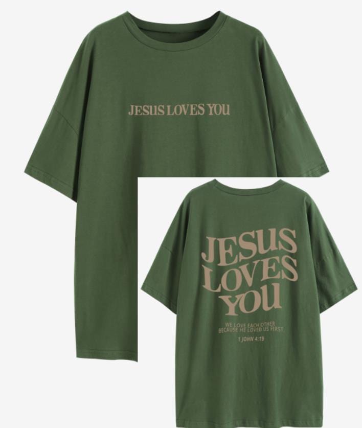 "Jesus Loves You 1 John 4:19" Unisex Tee