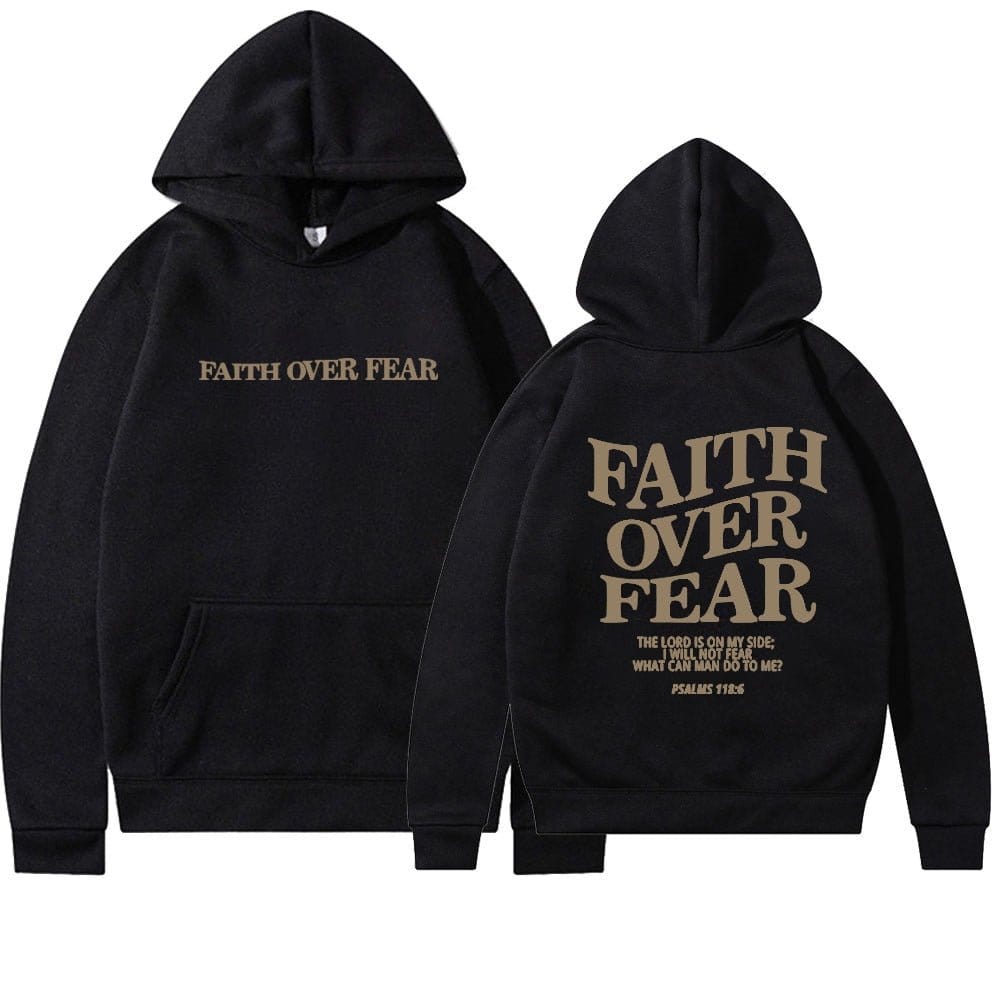 "Faith Over Fear Pslams 118:6" Unisex Hoodie - 0 - Believers Brigade